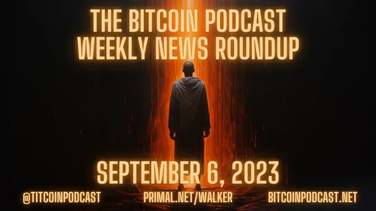 Bitcoin News Roundup: September 6th, 2023